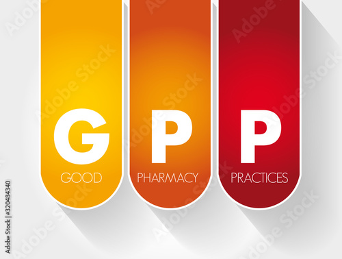 GPP - Good Pharmacy Practices acronym, concept background