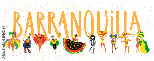 Hand drawn vector illustration with dancing people in bright traditional Colombian costumes, text Barranquilla. Flat style design. Concept for Colombia carnival party poster, flyer, banner. photo