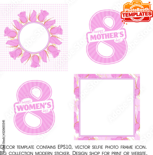 Photo booth template. Selfie icon with pink rose. Decorotive background. International woman day. Happy mother day beutiful cards. Collection phorography cabin frame. 