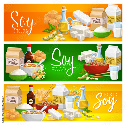 Soy products, organic natural food, soya beans meat and milk. Vector organic soy food, tofu skin tempeh, cooking oil and miso soup, butter and flour from legume pods, snacks and meals