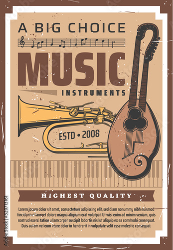 Music instruments shop, professional musical audio and sound equipment retro poster. Vector live orchestra, jazz band and folk music instruments, piano, trumpet or saxophone and mandolin guitar