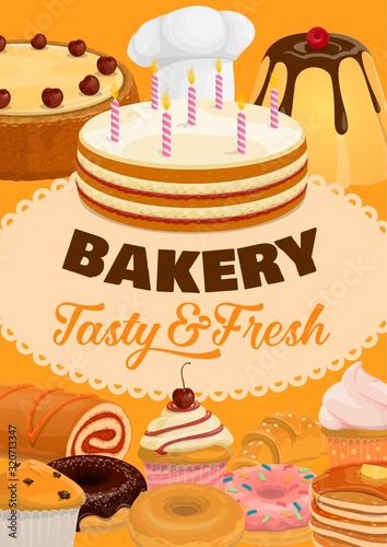 Desserts, cakes and pastry sweets, bakery shop and patisserie poster. Vector pastry cookies, ice cream, waffles and wafers, pudding and birthday cake with candles, muffins and cheesecake