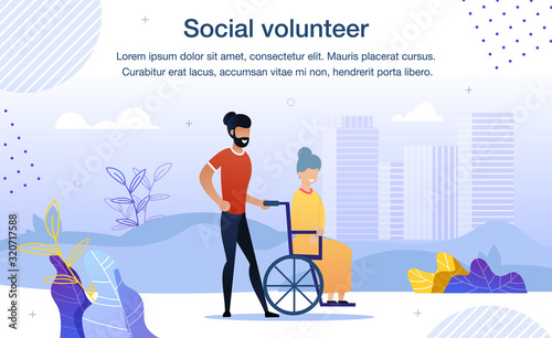 Social Help and Volunteering Service for Senior, Disabled or Handicapped People Trendy Flat Vector Banner, Poster Template. Male Volunteer, Young Man Helping Aged Woman in Wheelchair Illustration