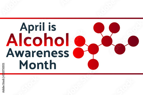 April is Alcohol Awareness Month concept. Template for background, banner, card, poster with text inscription. Vector EPS10 illustration.