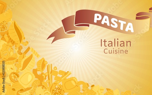 Italian cuisine with pasta and macaroni fusilli, spaghetti, farfalle and rigatoni, ravioli with text banner vector illustration. Italian cooking pasta for italian cuisine restaurant or cafe.