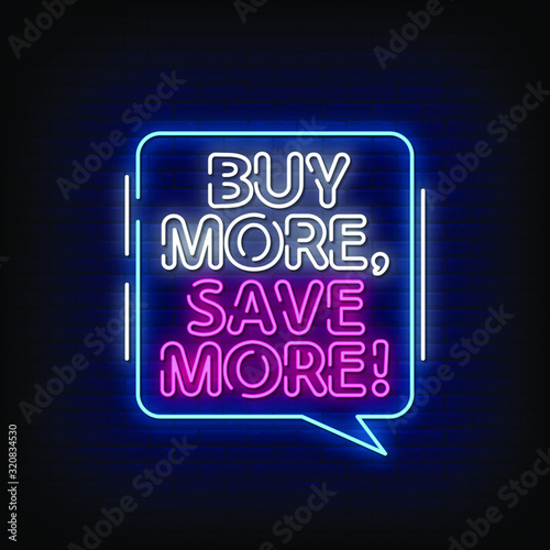 Buy More Save More Neon Signs Style Text Vector