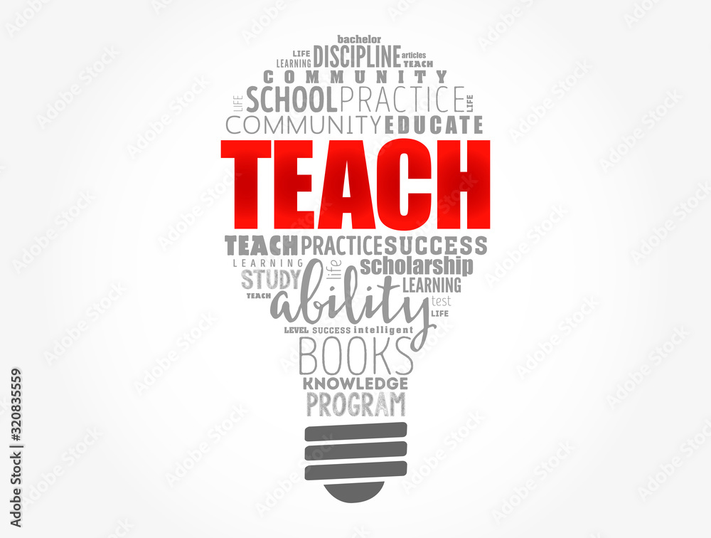 TEACH light bulb word cloud collage, education concept background TEACH light bulb word cloud collage, education concept background