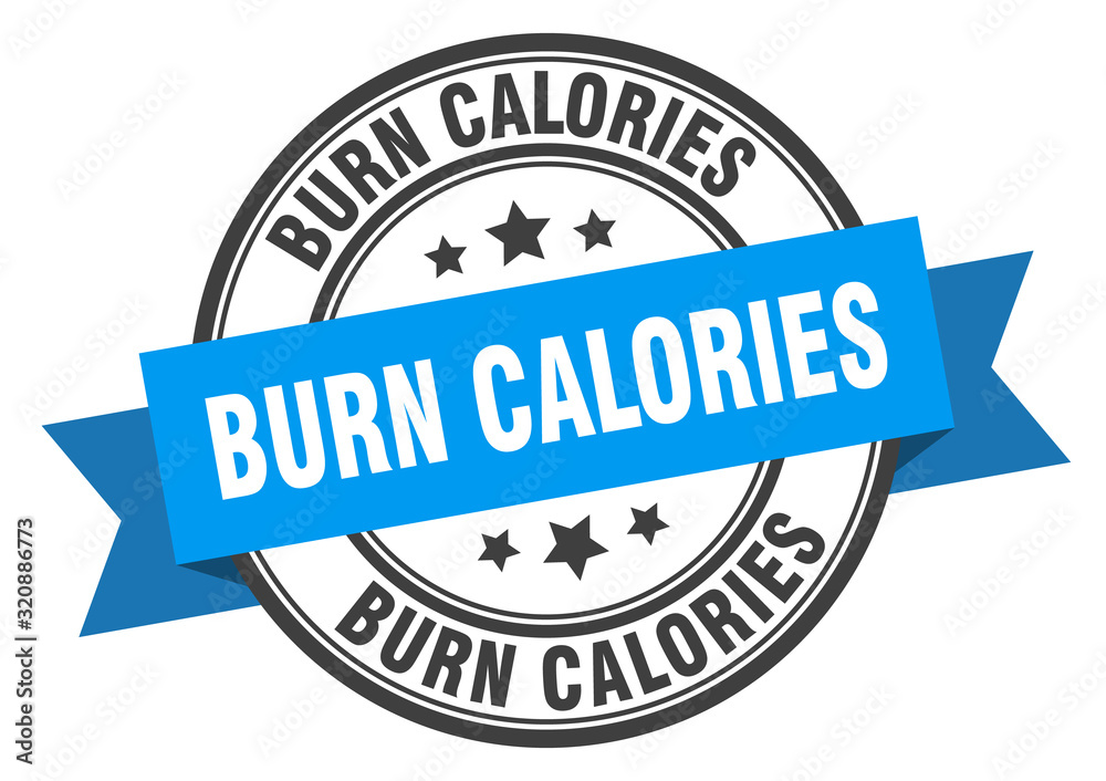 burn calories label. burn caloriesround band sign. burn calories stamp