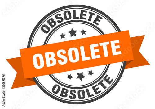 obsolete label. obsoleteround band sign. obsolete stamp