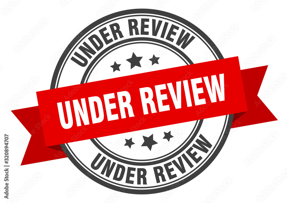 under review label. under reviewround band sign. under review stamp under review label. under reviewround band sign. under review stamp