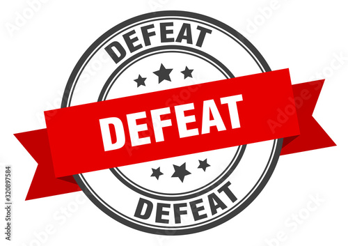 defeat label. defeatround band sign. defeat stamp