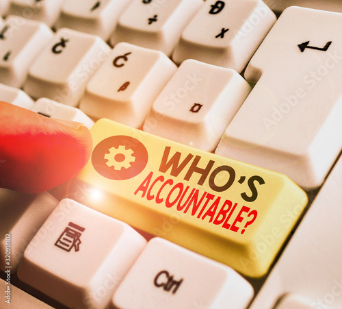 Bilde på lerret Word writing text Who S Accountable