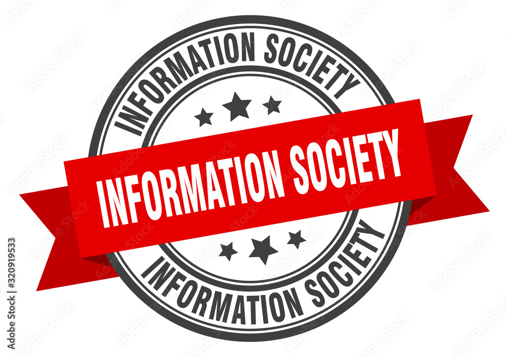information society label. information societyround band sign. information society stamp