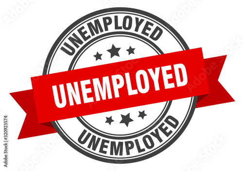 unemployed label. unemployedround band sign. unemployed stamp