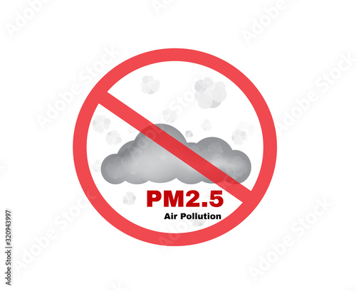 prevention signs, Stop PM2.5 air pollution, Dust Pm 2.5 protection concept, sign symbol backgroud, vector illustration.