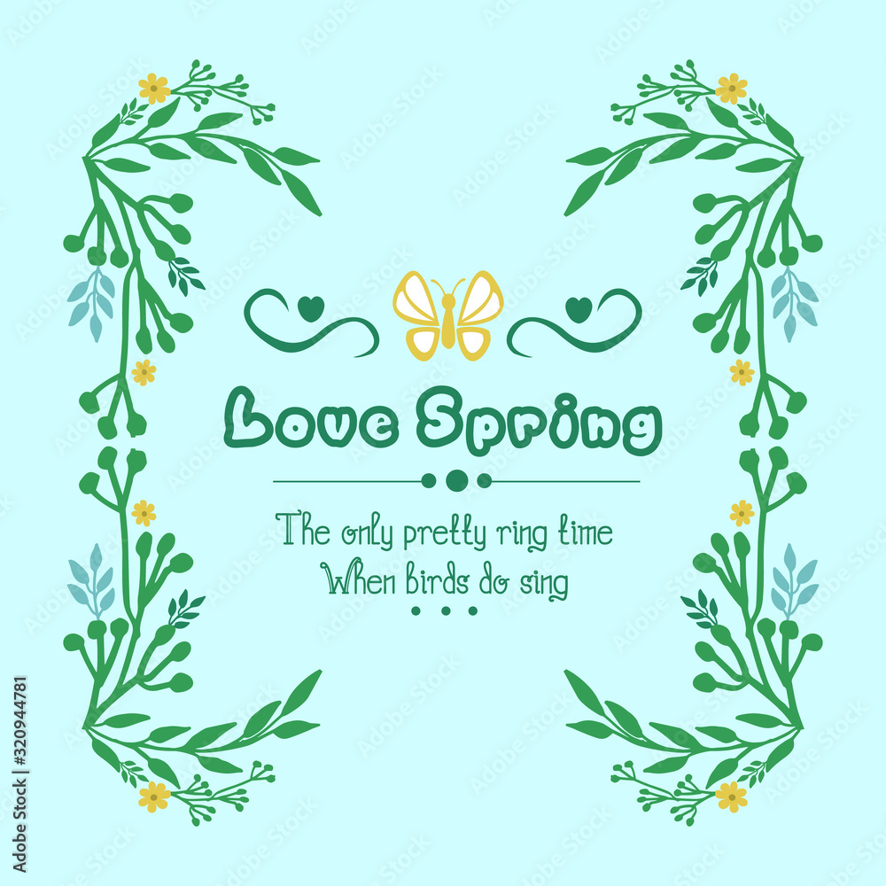 The love spring greeting card decoration, with beautiful of leaf and wreath frame. Vector