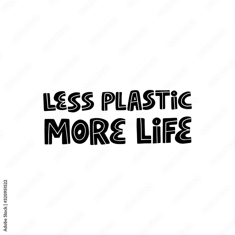 Plakat Plastic pollution hand drawn black vector lettering. Environment and ecology protection saying.
