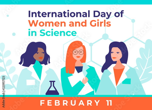 International Day of Women and Girls in Science February 11 vector illustration. Three beautiful female scientists. Abstract molecules background. Trendy flat design for social media, poster, banner