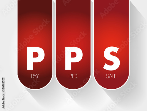 PPS - Pay Per Sale acronym, business concept background