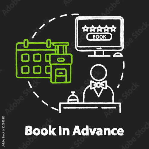 Book in advance chalk RGB color concept icon. Budget tourism, ordering trip beforehand idea. Early accommodation, hotel reservation. Vector isolated chalkboard illustration on black background