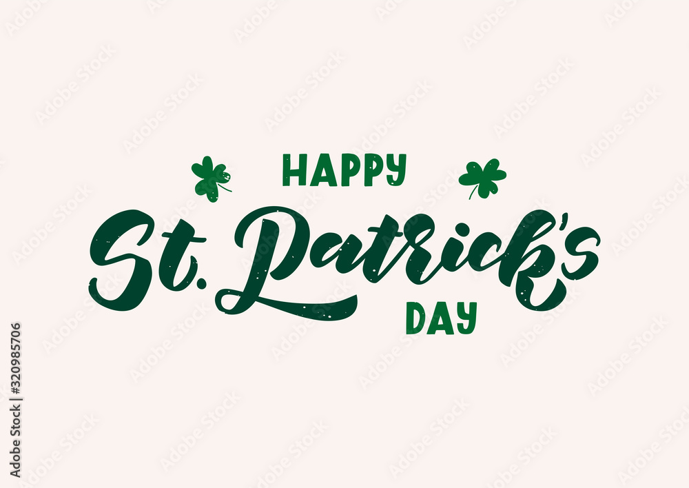 Happy St. Patrick's day hand drawn lettering Happy St. Patrick's day hand drawn lettering