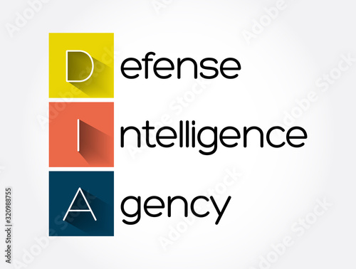 DIA - Defense Intelligence Agency acronym, concept background