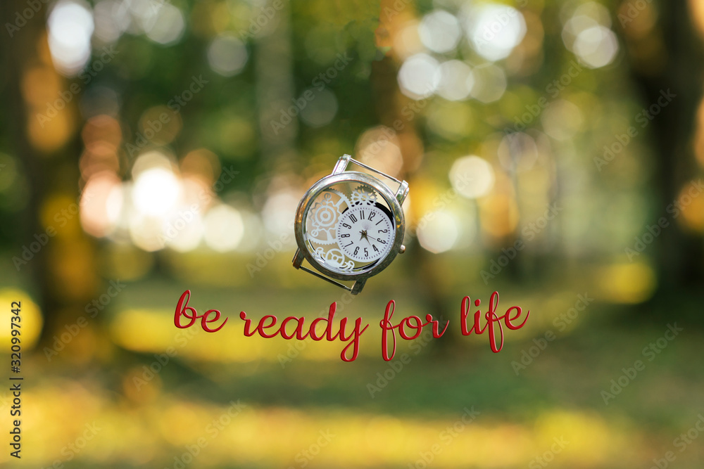 motivator concept wallpaper picture Be ready for life text text vintage hand clock symbolizing new beginning and start on blurred unfocused nature bokeh background motivator concept wallpaper picture Be ready for life text text vintage hand clock symbolizing new beginning and start on blurred unfocused nature bokeh background