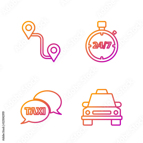 Set line Taxi car, Taxi call telephone service, Route location and Stopwatch 24 hours. Gradient color icons. Vector