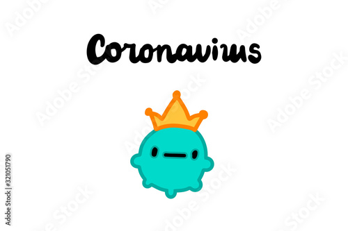 Coronavirus hand drawn vector illustration in cartoon comic style character turquoise with yellow crown