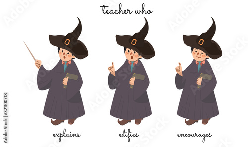 A teacher that explains, censures, and encourages.