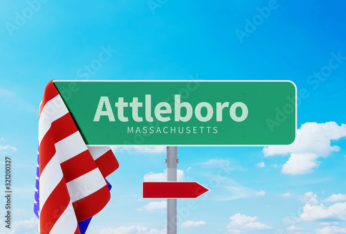 Attleboro – Massachusetts. Road or Town Sign. Flag of the united states. Blue Sky. Red arrow shows the direction in the city. 3d rendering photo