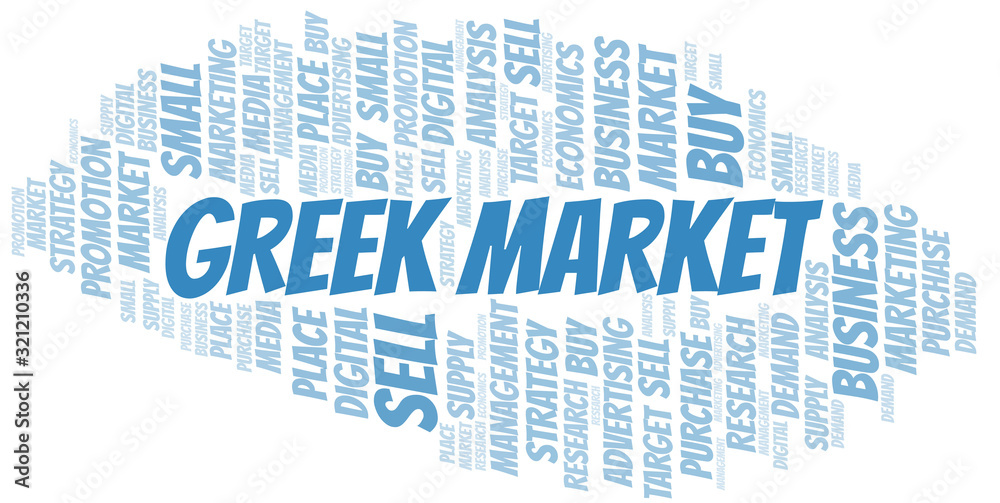 Greek Market word cloud. Vector made with text only. Greek Market word cloud. Vector made with text only.