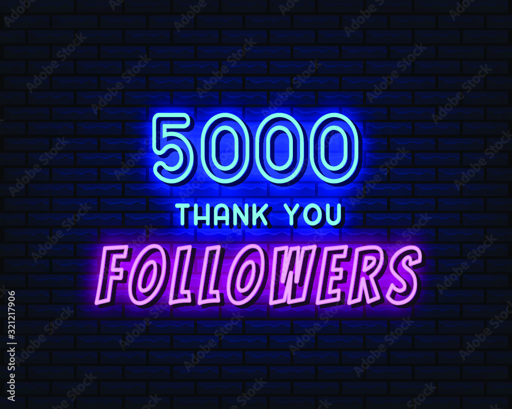 5000 followers neon sign