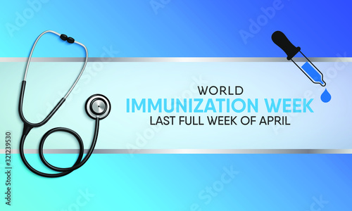 Vector illustration on the theme of World Immunization week observed in last week of April from 24th to 30th.