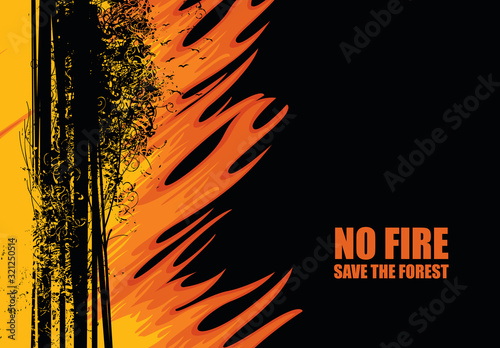 Vector illustration on the theme of wildfires with the text-No fire, Save the Forest. Abstract banner with black silhouettes of flaming trees. The concept of ECO-Poster