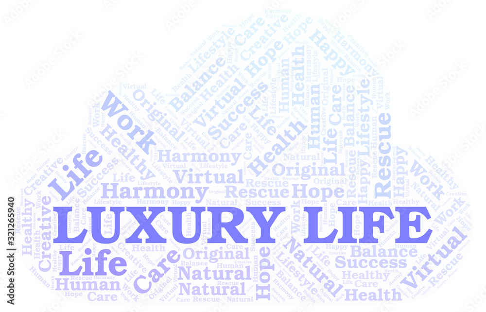 Obraz premium Luxury Life word cloud.