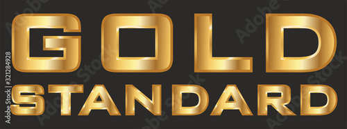 Vector illustration. Text Gold Standard in gold.