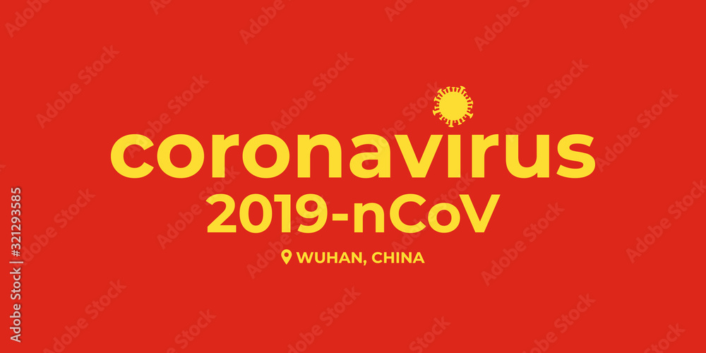 Coronavirus Wuhan China 2019-nCoV Alert Caution Background. Corona world icon. Virus illness. 