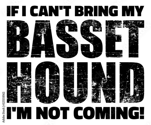 If I can't bring my Basset Hound