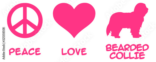 Peace, Love, Bearded Collie