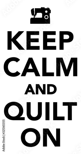 Keep calm and quilt on