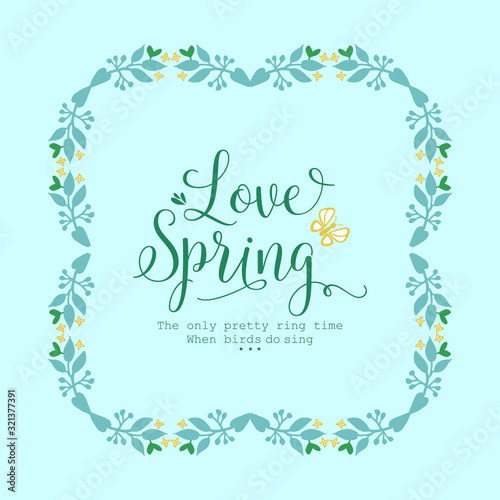 Leaf and floral ornament frame, for elegant love spring invitation card decoration pattern. Vector