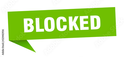 blocked speech bubble. blocked ribbon sign. blocked banner