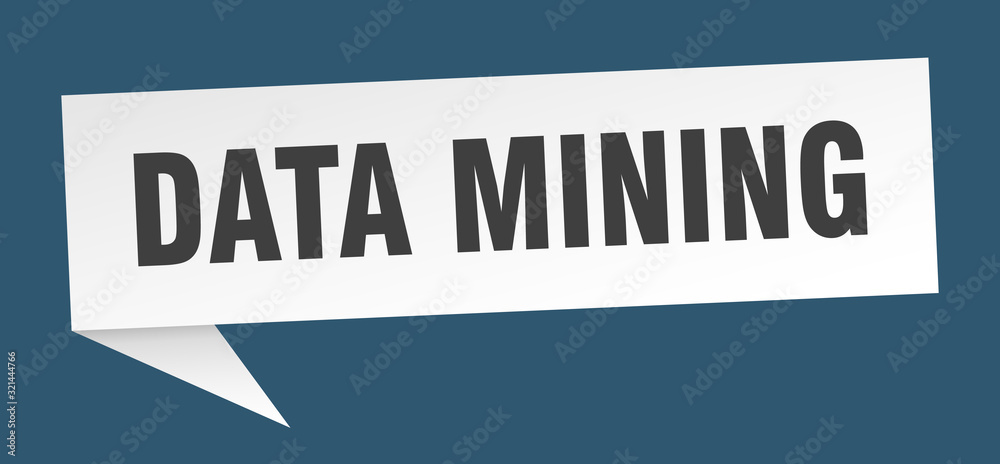 data mining speech bubble. data mining ribbon sign. data mining banner