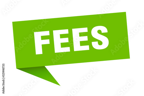 fees speech bubble. fees ribbon sign. fees banner