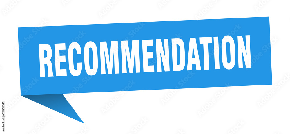 recommendation speech bubble. recommendation ribbon sign. recommendation banner recommendation speech bubble. recommendation ribbon sign. recommendation banner