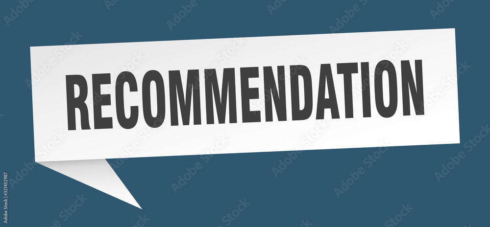 recommendation speech bubble. recommendation ribbon sign. recommendation banner