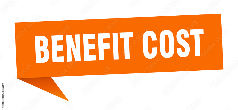 benefit cost speech bubble. benefit cost ribbon sign. benefit cost banner benefit cost speech bubble. benefit cost ribbon sign. benefit cost banner