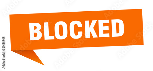 blocked speech bubble. blocked ribbon sign. blocked banner
