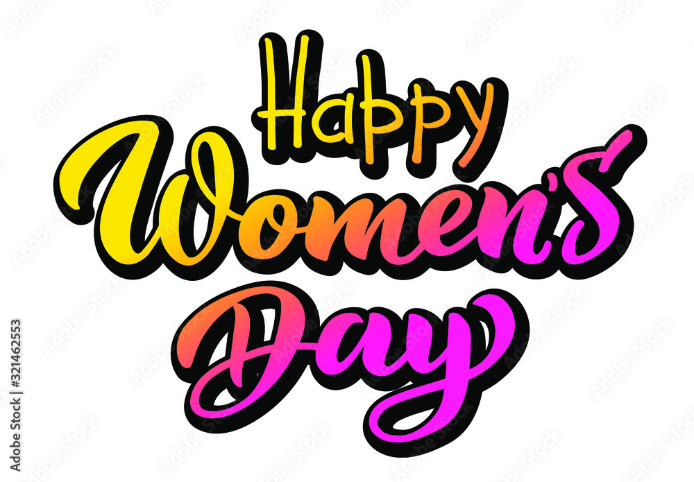 Fototapeta premium Women's day text design. Vector illustration for 8 March. Women's Day greeting hand drawn lettering. Template for poster, postcards, banner. International Women`s Day greeting card. EPS 10